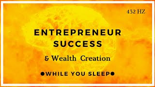 Success Affirmations for Entrepreneurs While You Sleep [upl. by Narah]