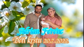 Krstiny Andrian Ferenc 2072022 BardejovGipsy Edo SKUPINA [upl. by Dera170]