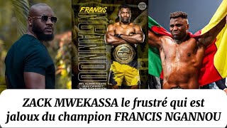 Zack Mwekassa est un frustré jaloux de Francis Ngannou  les camerounais le remettent à sa place [upl. by Isleana]