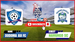 LIVE🔴DODOMA JIJI Vs NAMUNGO  nbcpremeireleague [upl. by Herring]