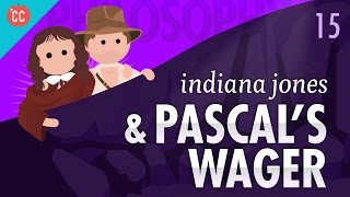 Indiana Jones amp Pascals Wager Crash Course Philosophy 15 [upl. by Hearsh]