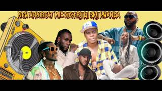 NEW AFROBEAT MIX 2024THE EXTRAVAGANZA BY DJ SKY RWANDA FT ASAKEREMA AYRASTARRDAVIDOBURNABOY 🇷🇼 [upl. by Guyer]