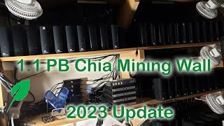 11 PB Chia Mining Wall  Update 2023 [upl. by Netsrak]