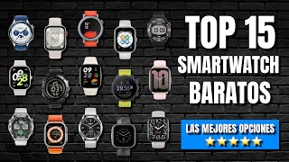 Los 15 mejores RELOJES INTELIGENTES baratos de 2024 ⌚ ¡ELIGE BIEN [upl. by Pascia]