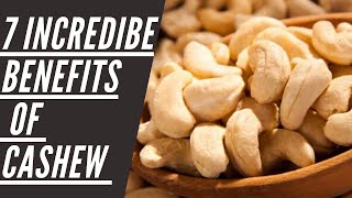 7 incredible Benefits of Cashew Nuts [upl. by Aley]