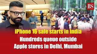 iPhone 16 sale starts in India Hundreds queue outside Apple stores in Delhi Mumbai [upl. by Masry]