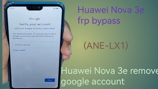 Huawei Nova 3e frp bypass  ANELX1 FRP Bypass  Huawei P20 liti frp bypass [upl. by Barrett41]