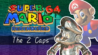 Vanish Cap amp Metal Cap separated  Powerful Mario and Metallic Mario  Super Mario 64 Rerendered [upl. by Annoiek827]