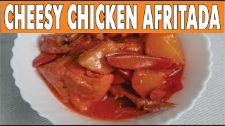 Cheesy Chicken Afritada Recipe by Cookingee [upl. by Odnalref896]