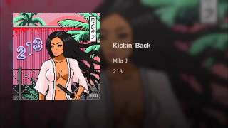 Mila J  Kickin Back [upl. by Liu]