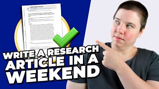 How To Write A Research Article In A Weekend Without AI A StepByStep Guide [upl. by Ahsinrev]