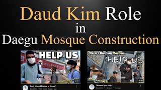 Daud Kim role in Daegu Mosque Construction [upl. by Ivett]