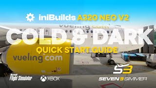 INIBUILDS A320 V2 Cold amp Dark Quick Start Guide TUTORIAL microsoftflightsimulator msfs2020 msfs [upl. by Yrojram978]