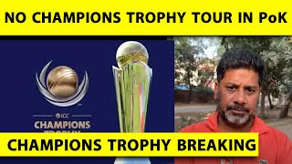 🔴 BIG BREAKING ICC cancels Champions Trophy Tour to POK Cities Asks PCB for fresh list breaking [upl. by Marmaduke783]