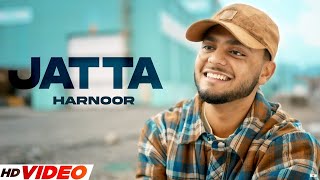 Jatta HD Video  Harnoor  MXRCI  New Punjabi Song 2024  Punjabi Romantic Song 2024 [upl. by Jack]