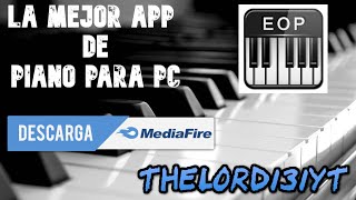 🔥🎹LA MEJOR APP DE PIANO PARA PC Sin Publicidad  SrLeito🎹🔥 [upl. by Teilo277]