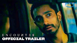 Encounter – Official Trailer  Prime Video [upl. by Watt]