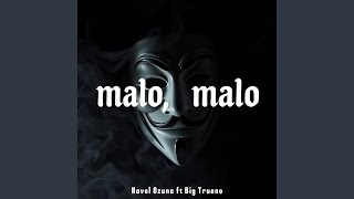 Malo Malo [upl. by Borman]