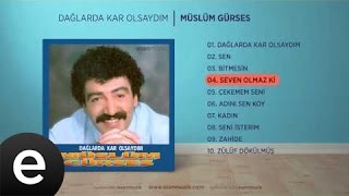 Seven Olmaz Ki Müslüm Gürses Official Audio sevenolmazki müslümgürses  Esen Müzik [upl. by Akcira]