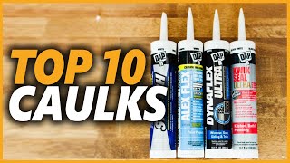 Top 10 Best Caulks For Filling Drywall Cracks Corners And Holes [upl. by Virgil570]