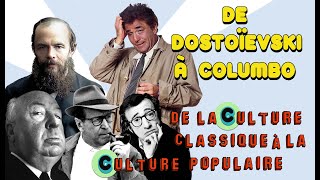 De Dostoïevski à Columbo [upl. by Airpal]