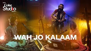 Coke Studio Season 11 Wah Jo Kalaam Asrar Shah Shamu Bai amp Vishnu [upl. by Eus]