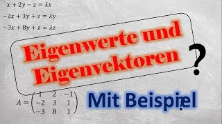 Eigenwert und Eigenvektoren berechnen mit Beispiel [upl. by Ahsatsan]