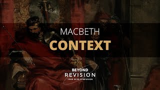 Macbeth Context  A Beyond Analysis [upl. by Aymik]