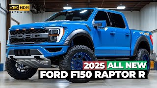 2025 Ford F150 Raptor R Shocking Price Specs amp Release Date Revealed [upl. by Alag252]