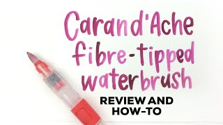 Caran d’Ache fibre tipped water brush review and how to use [upl. by Pugh716]