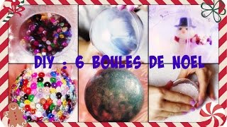 Noel N°4 DIY 6 boules de Noel [upl. by Hodosh]