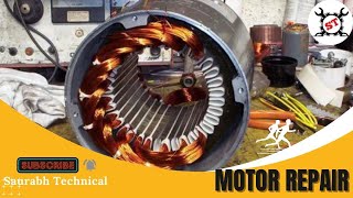 Motor Repair part 02  Saurabh Technical [upl. by Lorolla]