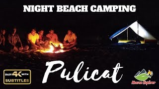 Pulicat Beach Camping  Pazhaverkadu Lake boating  Loosing a 30k GoPro with SUBTITLES [upl. by Aivatra]