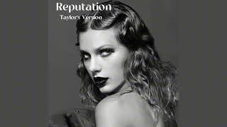 Taylor Swift  Reputation Taylors Version From The Vault Track [upl. by Okiam]