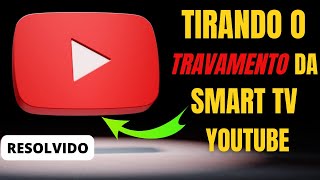 Como ACABAR com TRAVAMENTO Smart Tv YoutuBe Philco [upl. by Favata]