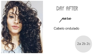 DAY AFTER PARA CABELO ONDULADO 2A 2B 2C  PRODUTOS [upl. by Suolkcin]