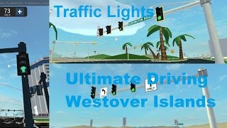 ROBLOX Ultimate Driving Westover Islands Traffic Lights [upl. by Hannover]