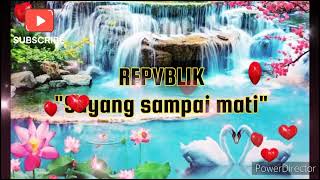 Republik  Cinta sampai mati  Lyrics [upl. by Aldos]