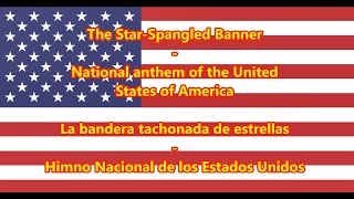 Himno Nacional de los Estados Unidos  National Anthem of USA ENES Letra [upl. by Elleda185]