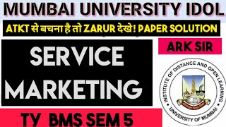 2024🔥Service Marketing management TYBMS Sem 5 Important QUESTION MUMBAI UNIVERSITY ARK sir [upl. by Shandy]