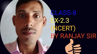 MATHCLASS8 EX23NCERT TECH IN RANJAY SIR [upl. by Droffilc546]