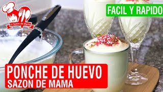 PONCHE DE HUEVO – RECETA PERUANA – FACIL Y RAPIDO – La Sazón de Mamá [upl. by Aisiram]