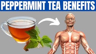 PEPPERMINT TEA BENEFITS  12 Reasons to Start Drinking Peppermint Tea [upl. by Tamas]