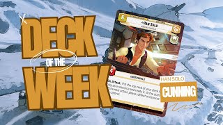 MY DECK OF THE WEEK UPDATED HAN SOLO CUNNING  A Star Wars Unlimited Deck Profile SWU [upl. by Harihs]