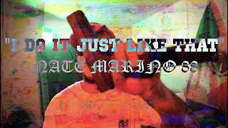 NATE MARINO 88 quotI DO IT JUST LIKE THATquot OFFICIAL VIDEO 🎥 EA4KFILMS PMR [upl. by Calvin]