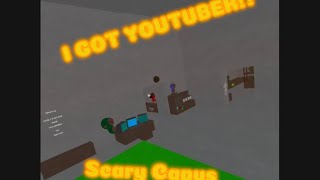 I GOT YOUTUBER  Scary Capys [upl. by Lindberg]