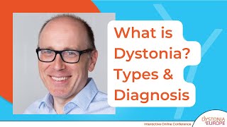 What is Dystonia Types amp Diagnosis  Dystonia Days 2021 [upl. by Hosea]