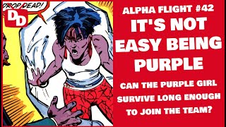 Alpha Flight 42  Its Not Easy Being Purple  Alpha Flight Monday  1987 [upl. by Etterb846]