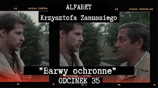 ALFABET KRZYSZTOFA ZANUSSIEGO  BARWY OCHRONNE  ODC 35 [upl. by Naehgem]