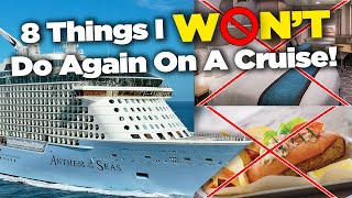 8 Things I Wont Do Again on Royal Caribbean [upl. by Pandolfi]